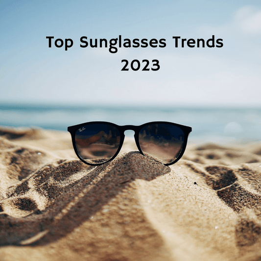 Top Sunglasses Trends for 2023: Stay Fashion-Forward with Stylish Eyewear - dealskart.com.au