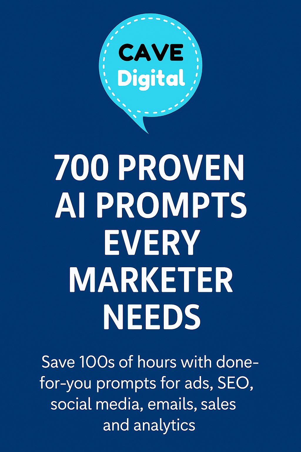700 Proven AI Prompts Every Marketer Needs